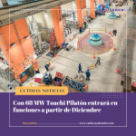 Con 68 MW Toachi Pilatón entrará en funciones a partir de Diciembre
